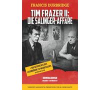 Tim Frazer II: Die Salinger-Affäre