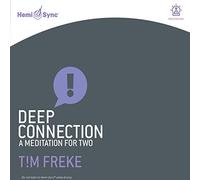 Tim Freke & Hemi-Syn - Deep Connection: a Meditation for Two [Import]