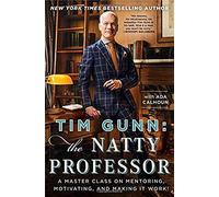 Tim Gunn: The Natty Professor