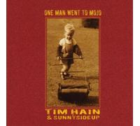 Tim Hain - One Man Went to Mojo [Import]