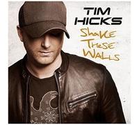 Tim Hicks - Shake These Walls [Cd] Canada - Import