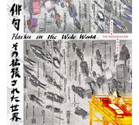 Tim Hodgkinson et Atsuko Kamura – Haiku in the Wide World – CD