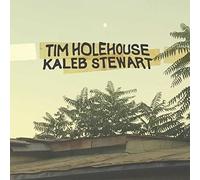 Tim Holehouse Kaleb Stewart