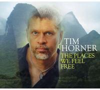Tim Horner - The Places We Feel Free