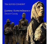 Tim Keyes Consort - Famine Remembrance