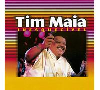 Tim Maia - Inesquecivel