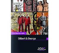 Tim Marlow On... Gilbert And George G