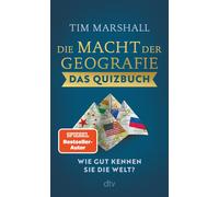 Tim Marshall Die Macht der Geografie - Das Quizbuch: Wie gut kennen Sie (Poche)
