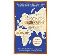 Tim Marshall Prisoners of Geography (Poche) Tim Marshall on Geopolitics