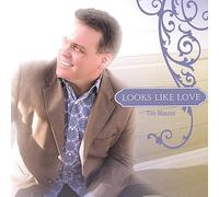 Tim Maurer - Looks Like Love