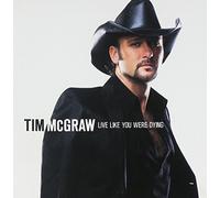 Tim McGraw Live Like You Were Dying (2004-08-24)