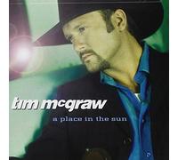 Tim McGraw - Place in the Sun by TIM MCGRAW (1999-05-03)