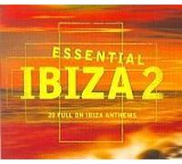 Tim Millington - Essential Ibiza 2: 20 Full On Ibiza Anthems