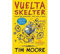 Tim Moore Vuelta Skelter (Poche)