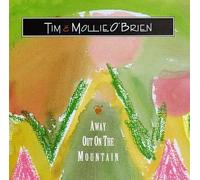 Tim O'Brien & Mollie - Away Out on The Mountain