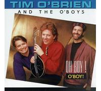 Tim O'Brien & O'boys - Oh Boy O'boy