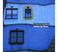 Tim Richards Trio Twelve By Three (CD) Album