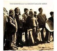 Tim Robbins & The Rogues Galle