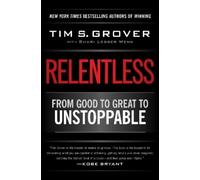Tim S. Grover Relentless (Poche) Tim Grover Winning Series