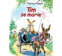 Tim se marie - Pierre Probst - Triomphe Eds Du - broché - Roman cadet dès 6 ans