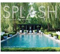 Splash: The Art of the Swimming Pool – Rizzoli Cucine