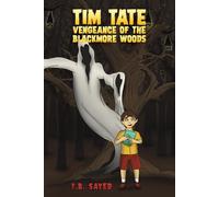 Tim Tate - Vengeance Of The Blackmore Woods