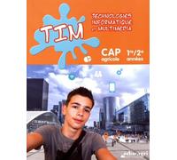 TIM Technologies, informatique et multimédia CAP agricole 1re/2e années
