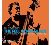 Tim Thornton - The Feel Good Place [Import]