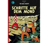 Tim und Strupi - Schritte auf dem Mond - Tintin German Edition (Tintin in Many
