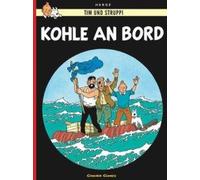 Tim und Struppi 18. Kohle an Bord [German] by Herge [Paperback] NEUF