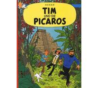 Tim Und Struppi 22. Tim Und Die Picaros