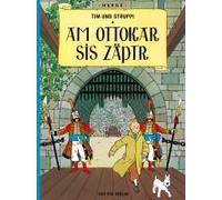 Tim und Struppi - Am Ottokar sis Zäptr: Im Liechtensteiner Dialekt