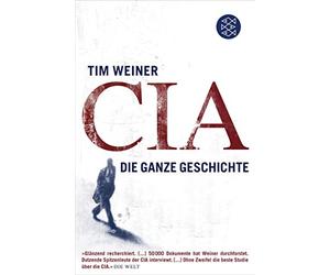 Tim Weiner Elke Enderwitz Ulrich Enderwitz Monika Noll R CIA: Die ganze (Poche)