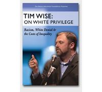 Tim Wise: On White Privilege