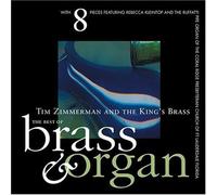 Tim Zimmerman And The King's Brass - Brass and Organ [Import]