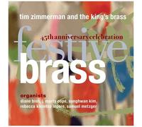 Tim Zimmerman & The King's Brass - Festive Brass [Compact Discs]
