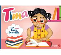 Tima t.3 - Tima travaille