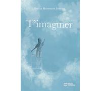 T'Imaginer - Emilie Hoffmann Iorfida - Hello - broché - Roman