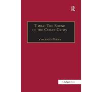 Timba: The Sound of the Cuban Crisis
