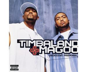 Timbaland & Magoo - Indecent Proposal