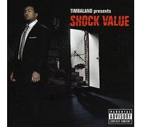 Timbaland – Timbaland Presents Shock Value