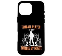 Timbale Player by Day Zombie by Night Funny Halloween Music Coque pour iPhone 16 Pro Max