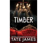 Timber: An Enemies to Lovers Mafia Romance as Seen on TikTok