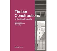 Timber Constructions in Existing Contexts