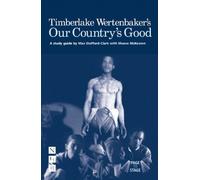 Wertenbaker's Our Country's Good