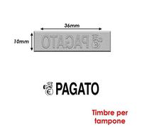 Timbre caoutchouc pour tampon encreur 40x10mm Texte Italien Pagato