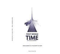 Time: A Poetic Bridge to A Philosophy of Hope: Bridge One
