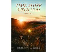 Time Alone With God Volume 2 - Meredith A. Giles - Trilogy Christian Publishing - ebook (ePub) - Livre