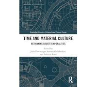 Time and Material Culture: Rethinking Soviet Temporalities