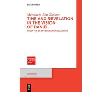 Time and Revelation in the Vision of Daniel: From the St. Petersburg Collection